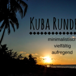 Low Budget Kuba Rundreise - Teil 4 - Intro