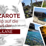 Introbild - Lanzarote - Reisebericht - individuell