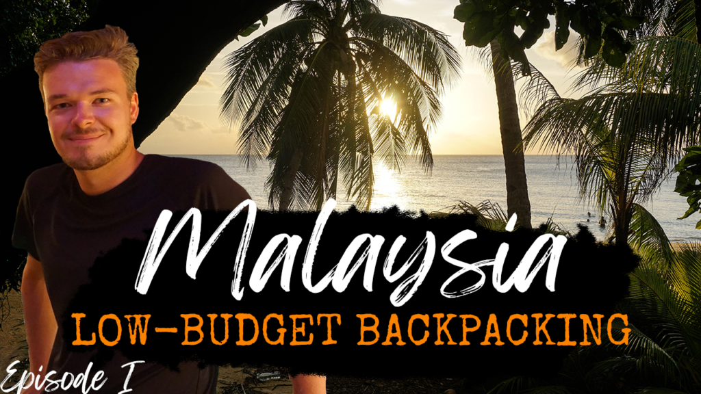 Thumbnail - Low-Budget Backpacking Malaysia