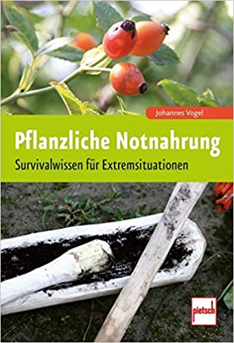 Cover - Johannes Vogel - Pflanzliche Notnahrung